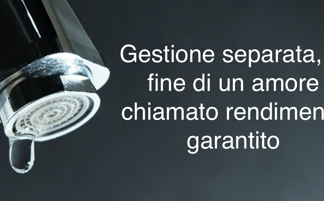 Polizze vita a gestione separata, la fine del rendimento garantito
